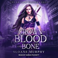 A_Crown_of_Blood_and_Bone